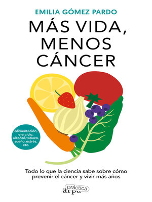 cover image of Más vida, menos cáncer